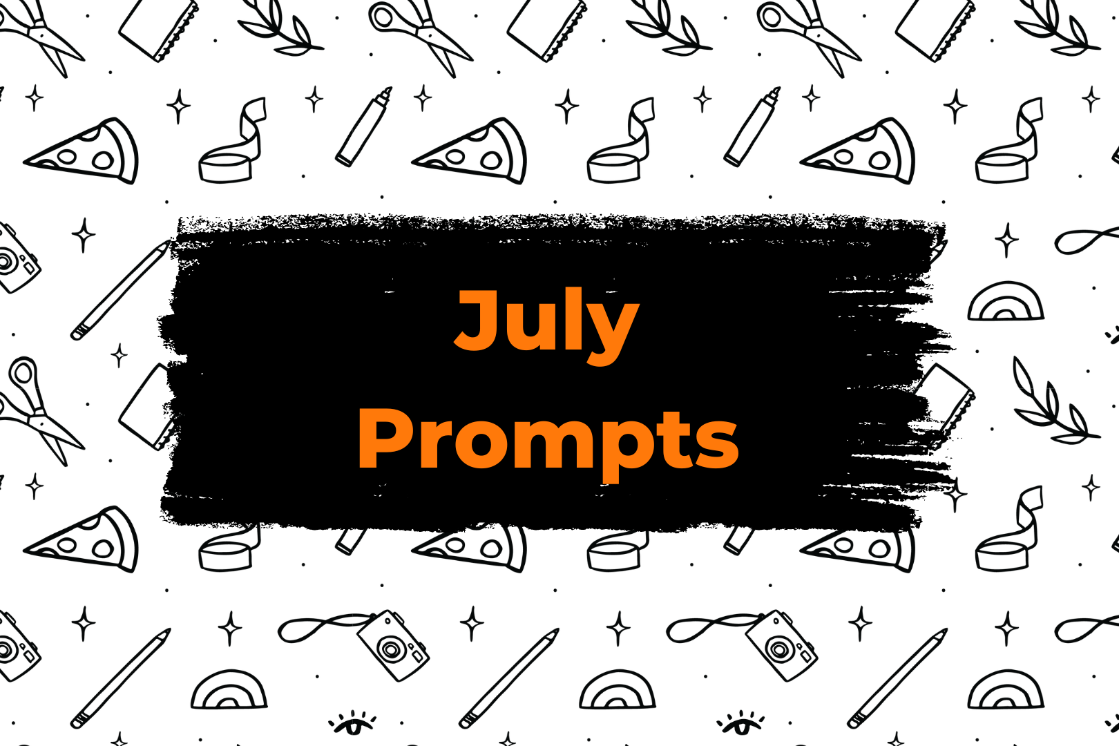 July Tell Your Story Prompts – The Awesome Ladies Project