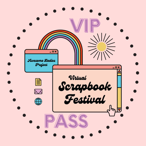 Virtual Scrapbook Festival VIP Pass